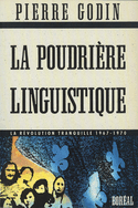 Poudrière linguistique (La)